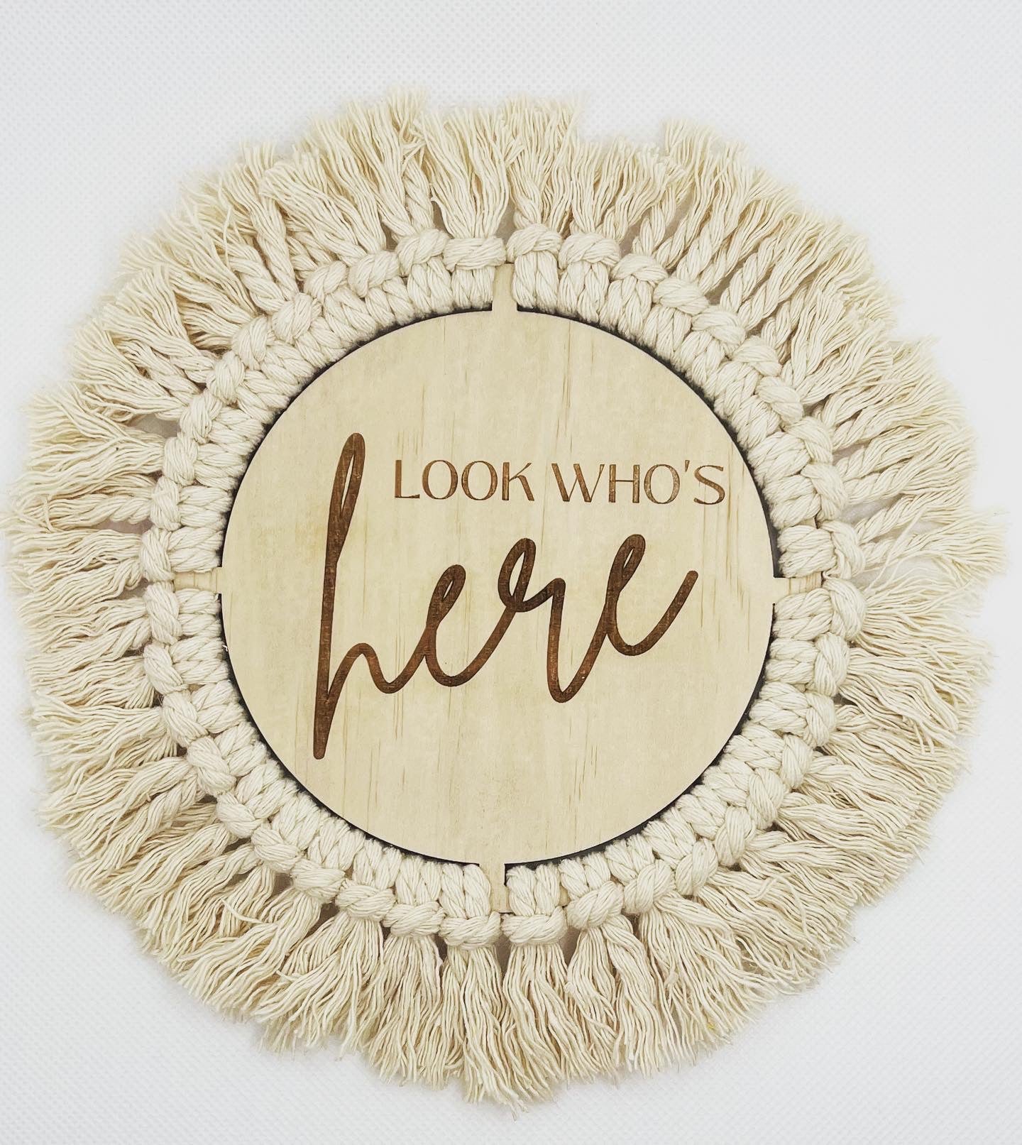 Boho plaque- look who’s here